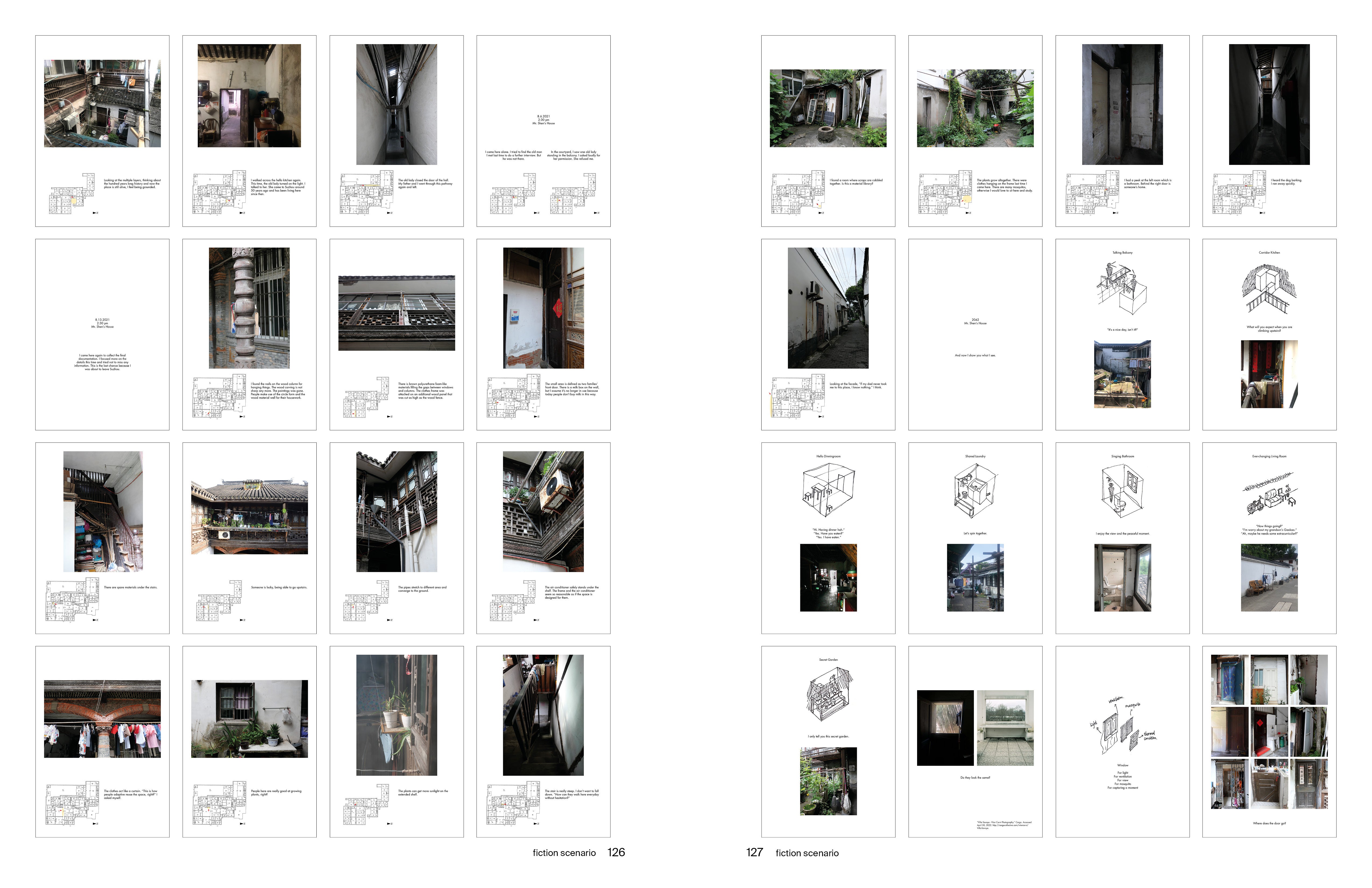 analyzing the idea of adaptive reuse through Mr. Shen's House again and again as well as repeating everyday life with reinterpretation of modifications