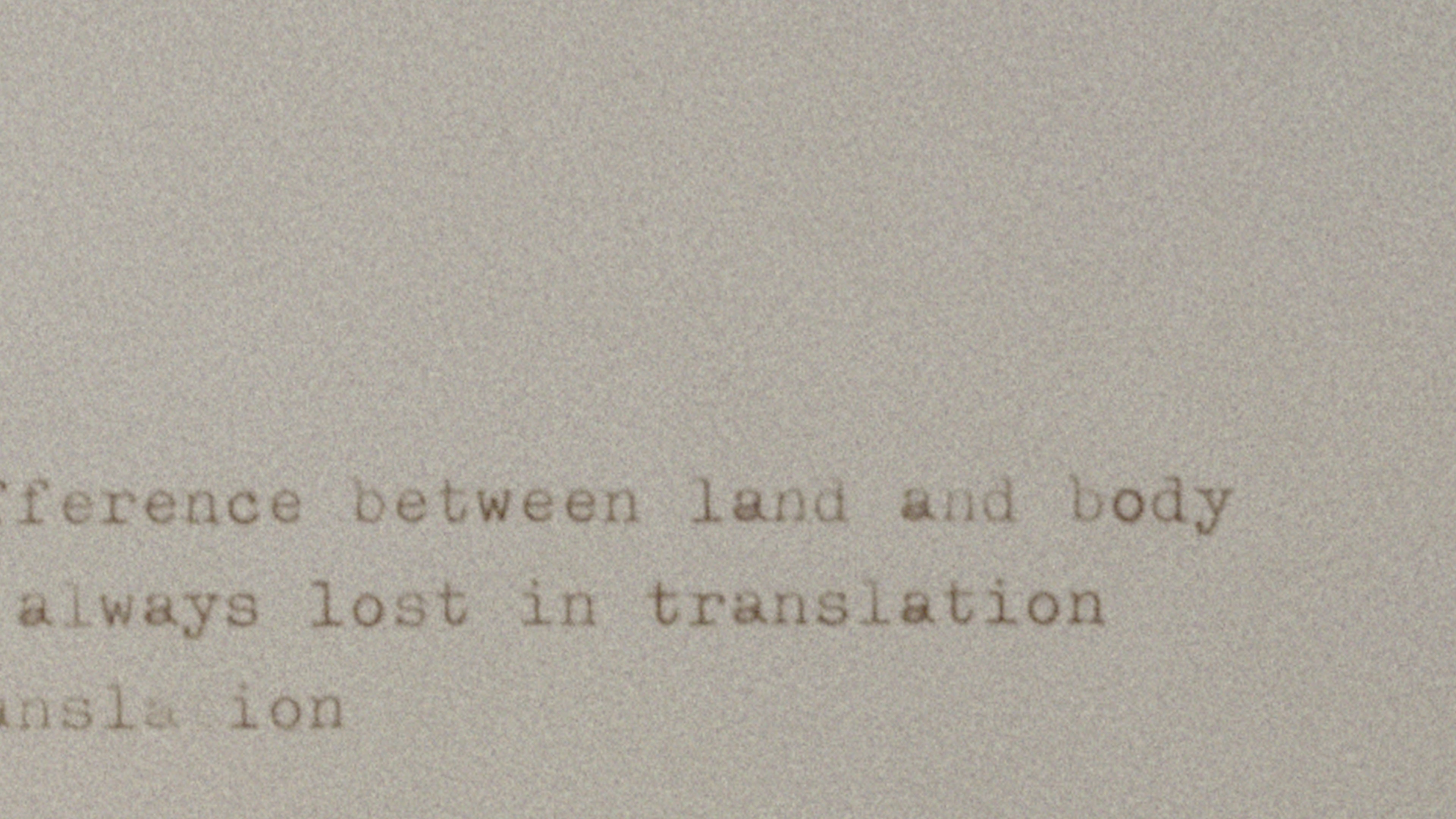Zoomed in on text that reads "Natalie Diaz says there's no difference between land and body, but things are always lost in translation." 