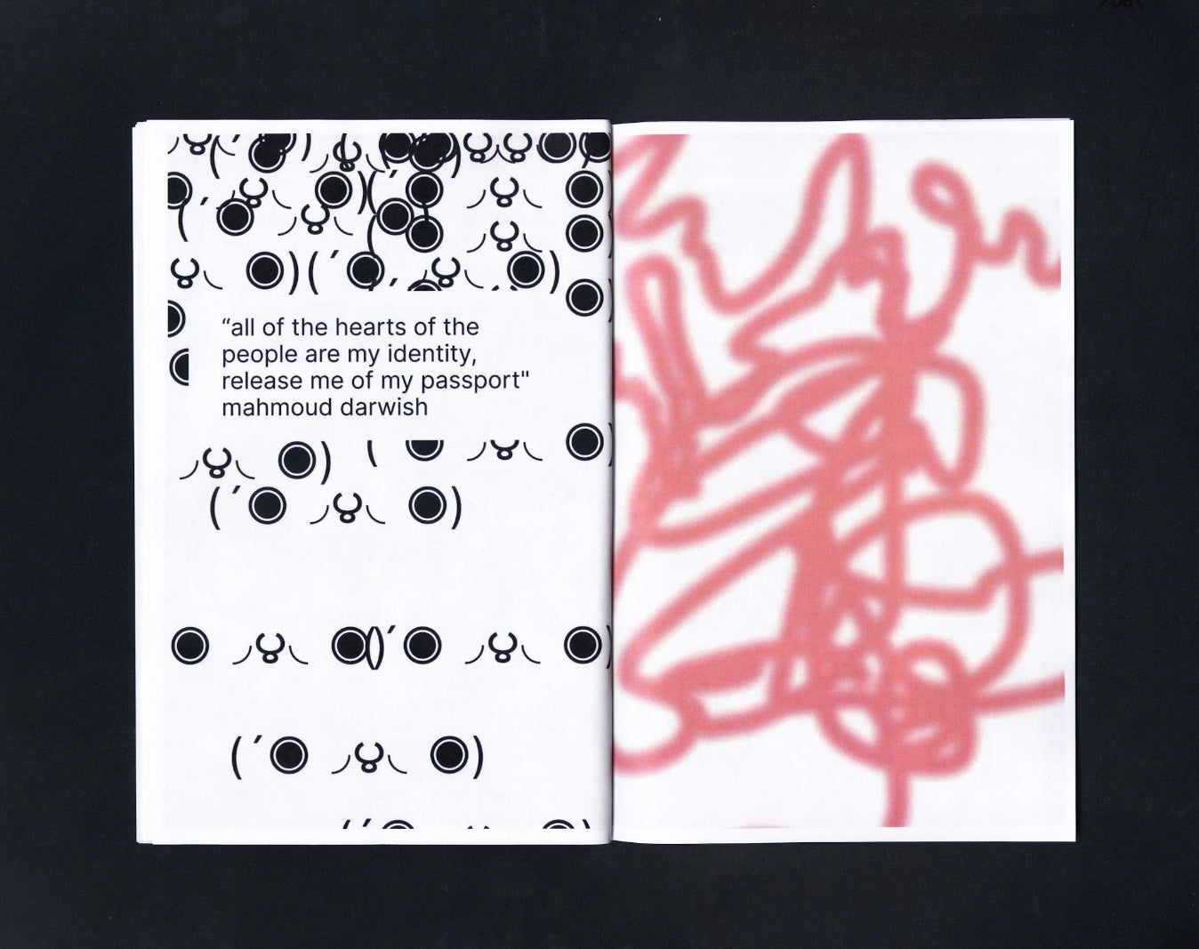 A spread from the zine. One side has a Mahmoud Darwish quote with emoticons and the other side has a blurry pink scribble.