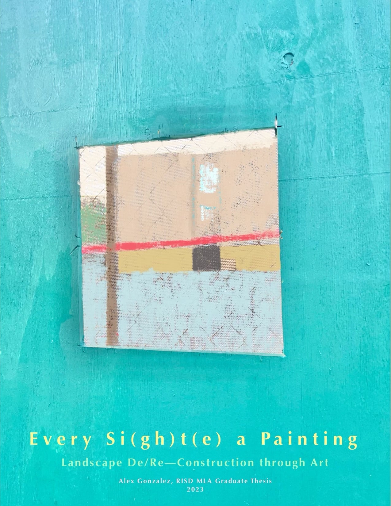 A photograph of sheet of plywood painted blue with a square hole framing a well composed view of the space–painted over digitally to look like a hung canvas. 
