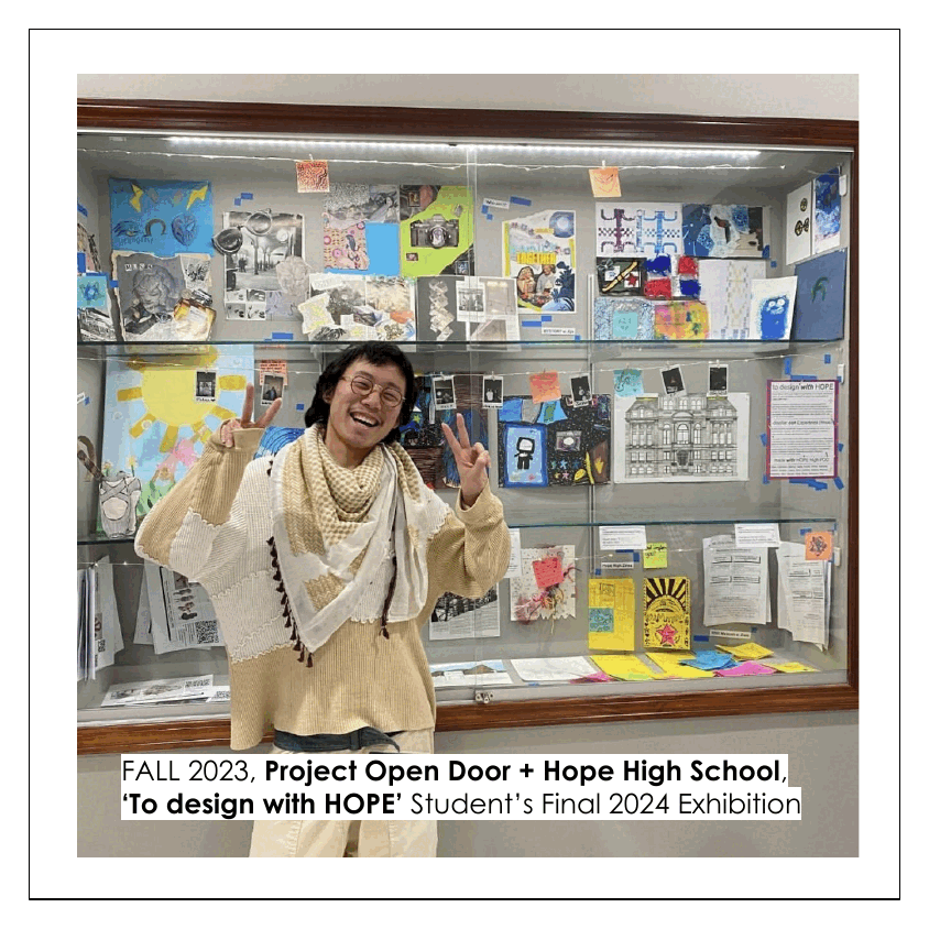 Titles read "FALL 2023, Project Open Door + Hope High School, Student’s Final Exhibition", "SPRING 2024, POD Saturday Portfolio Program, ‘The Art of the Resume’ Student’s Feedback & Letters", "New Urban Arts photo of Mei Zheng."