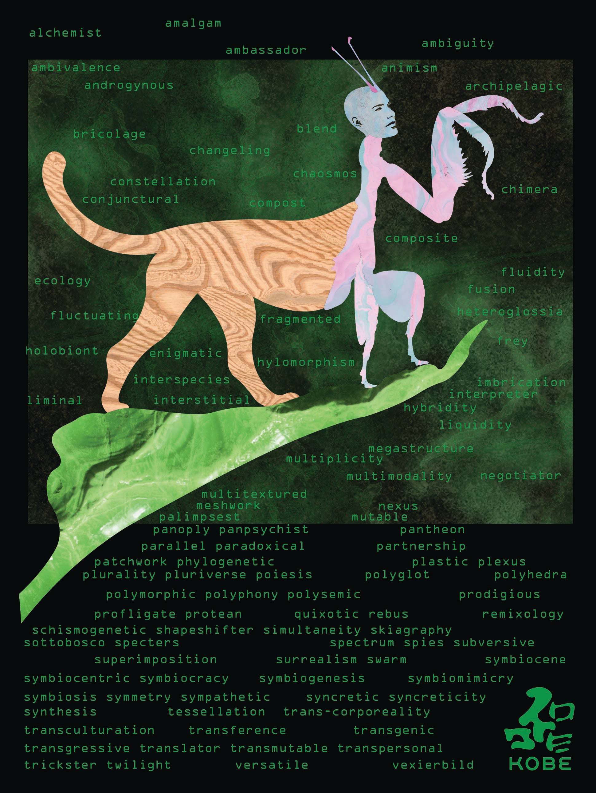 A creature that is part cat, praying mantis and human stands on a leaf surrounded by words that align with hybridity. 