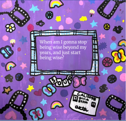 This is a painting with a purple background with  different colorful stamps and jewels with an Olivia Rodrigo lyric: "When am I gonna stop being wise beyond my years, and just start being wise." 