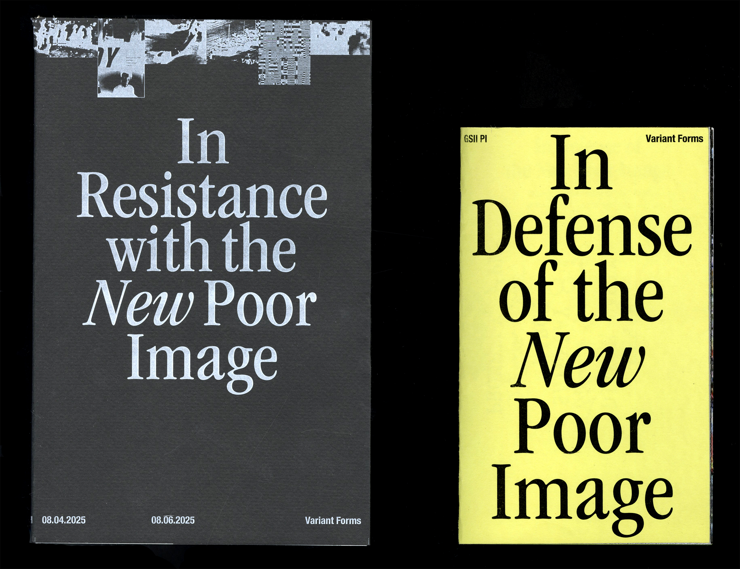 Two publication covers on a black background read “In Resistance with the New Poor Image” and “In Defense of the New Poor Image.”