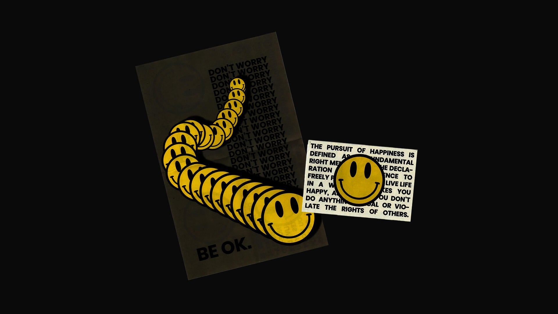 Poster design with the text 'Don't worry. Be OK.' and smiley face graphics