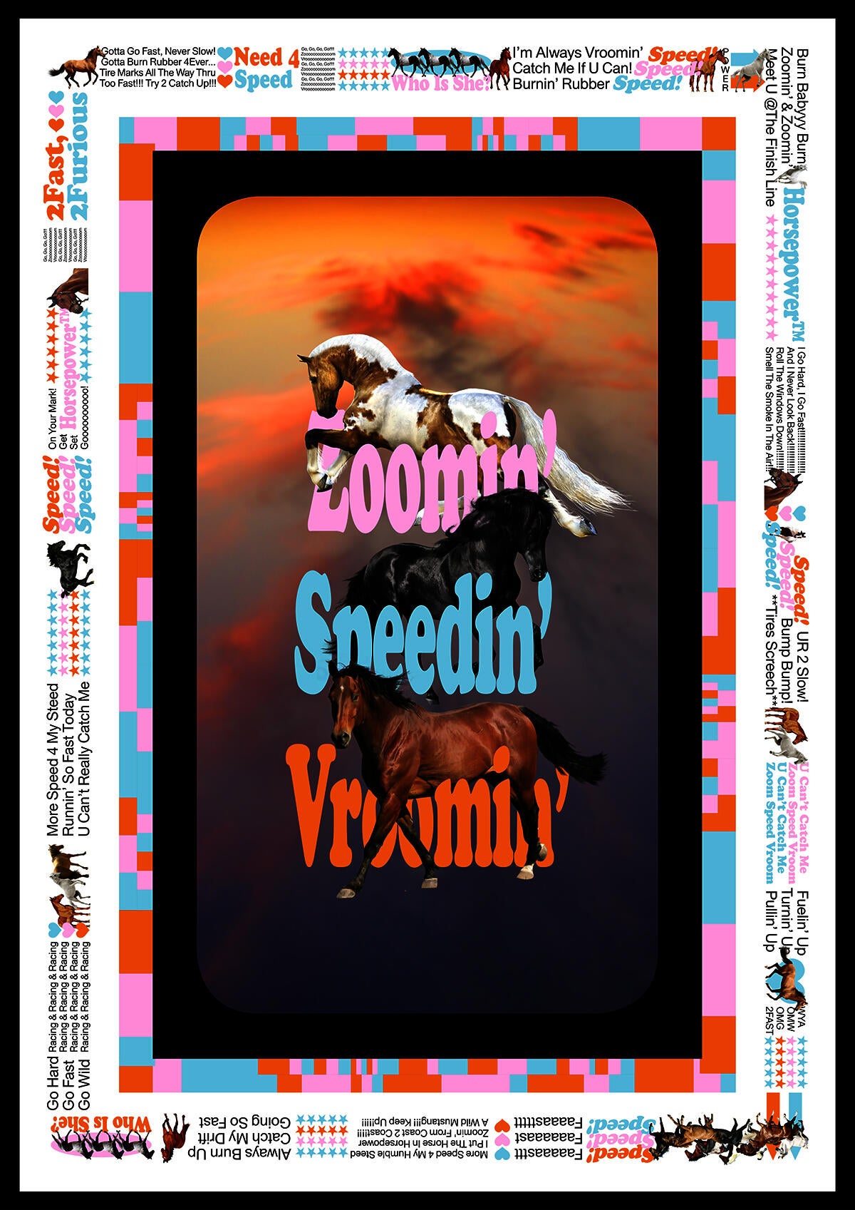 Poster design with the text 'Zoomin’ Speedin’ Vroomin’'