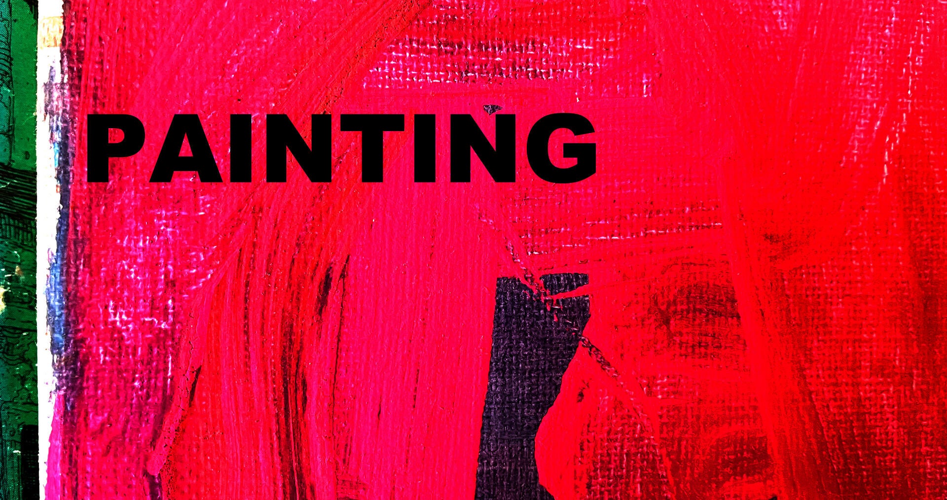 grey canvas with bright pink paint and the text Painting
