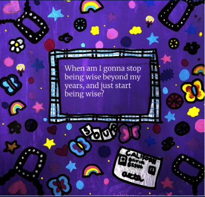 This is a painting with a purple background with  different colorful stamps and jewels with an Olivia Rodrigo lyric: "When am I gonna stop being wise beyond my years, and just start being wise." 