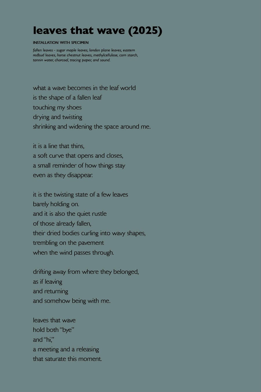 a poem laid out on a page with a soft sage-gray background, left-aligned in a serif typeface. Title at top reads "leaves that wave (2025)," with materials listed below in italics.