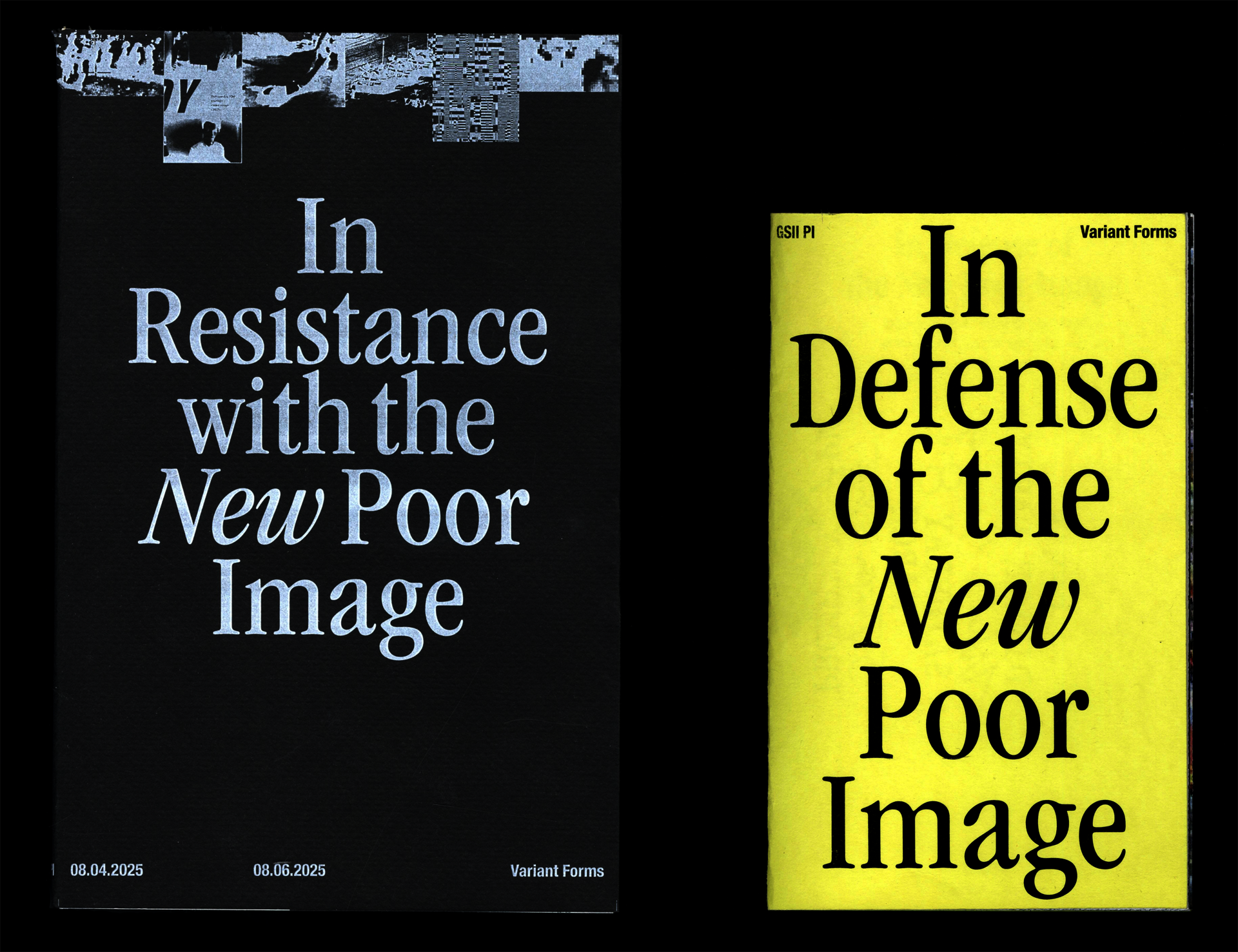 Two publication covers on a black background read “In Resistance with the New Poor Image” and “In Defense of the New Poor Image.”