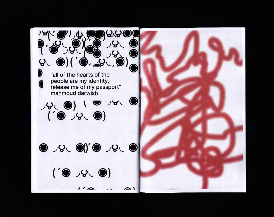 A spread from the zine. One side has a Mahmoud Darwish quote with emoticons and the other side has a blurry pink scribble.